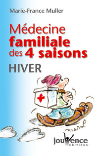Médecine familiale des quatre saisons : Hiver