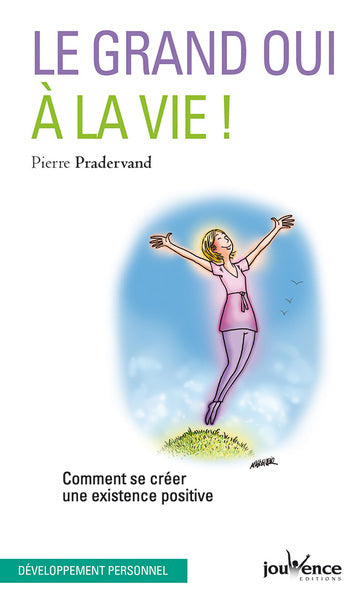 Le grand oui à la vie