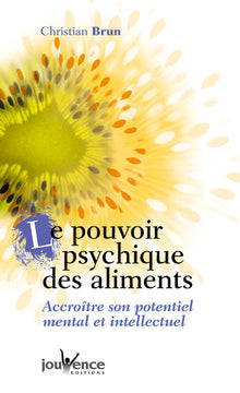 Le pouvoir psychique des aliments