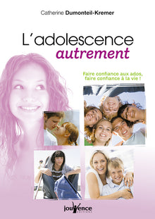 Accompagner l'adolescence: Cap sur la confiance
