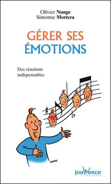 Gérer ses émotions