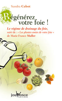 Regénérez votre foie