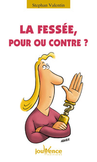 n°153 La fessée : Pour ou contre ?