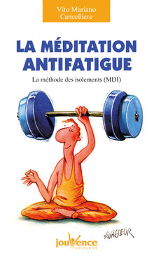 Méditation anti-fatigue