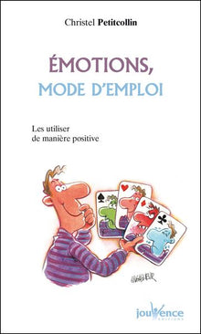 Emotions, mode d'emploi