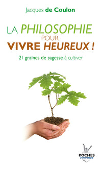 n°11 La philosophie pour vivre heureux