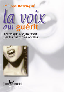 La voix qui guérit