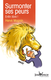 n°34 Surmonter ses peurs
