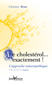 Cholestérol ... exactement