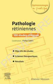 Pathologies rétiniennes : 100 études cliniques