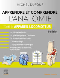 Apprendre et comprendre l'anatomie - Tome 0