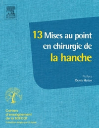 10 Situations en chirurgie de la hanche