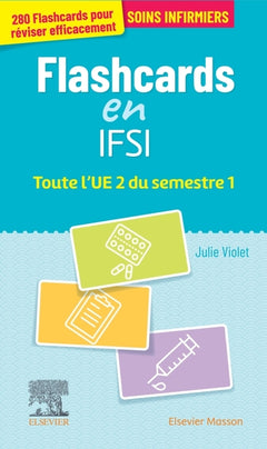 Flashcards IFSI. Toute l'UE 2 du semestre 1: Entrainement intensif