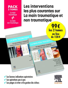 La main traumatique / La main non traumatique - 10 interventions courantes - Pack 2 tomes