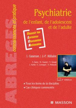 Psychiatrie - De l'enfant, de l'adolescent et de l'adulte