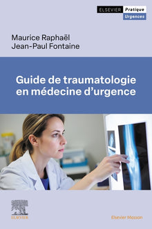 Guide de traumatologie en médecine d'urgence
