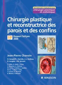 Chirurgie plastique et reconstructrice des parois et des confins