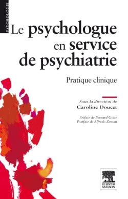 Le psychologue en service de psychiatrie: Pratique clinique