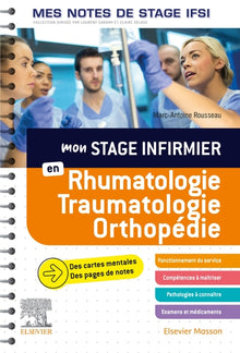 Mon stage infirmier en Rhumatologie-Traumatologie-Orthopédie