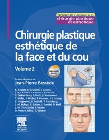 Chirurgie plastique esthétique de la face et du cou - Volume 2