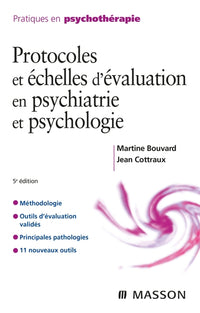 Protocoles et échelles d'évaluation en psychiatrie et en psychologie
