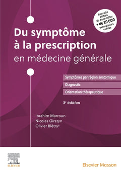 Du symptôme à la prescription en médecine générale