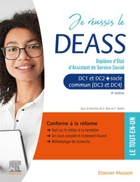 Je réussis le DEASS. Diplôme d'Etat d'assistant de service social: Socle commun + option