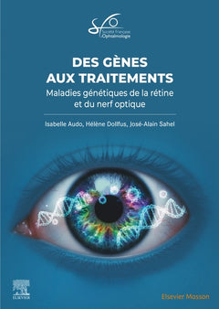 Des gènes aux traitements en ophtalmologie. Rapport SFO 2026