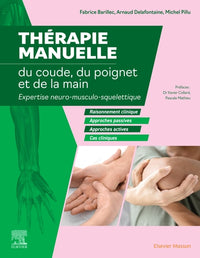 Thérapie manuelle du coude, du poignet et de la main