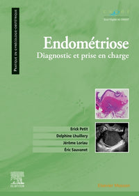 Endométriose: Diagnostic et prise en charge