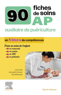 90 fiches de soins - AP auxiliaire de puériculture
