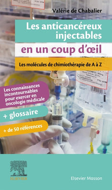 Les anticancéreux injectables en un coup d'oeil