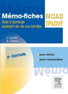 Mémo-fiches MCAD/TPADVF: Aide à domicile - Assistant de vie aux familles
