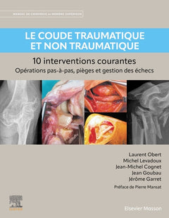 Le coude traumatique et non traumatique