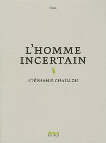 L'homme incertain