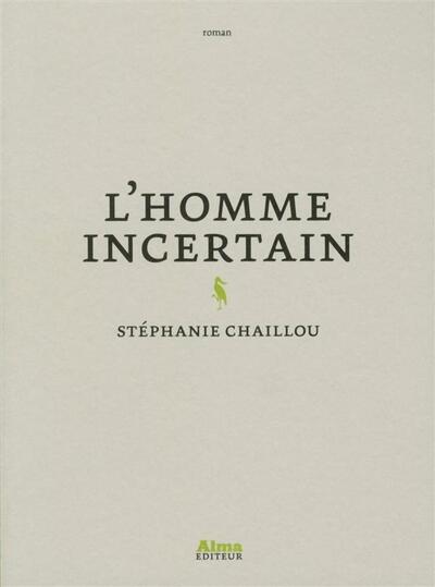 L'homme incertain