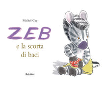 Zeb e la scorta di baci
