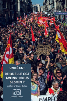 De quelle CGT avons-nous besoin?