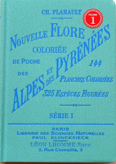 Nouvelle flore coloriée de poche des Alpes et des Pyrénées I