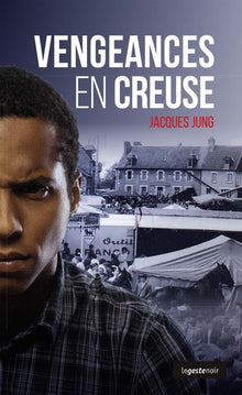 Vengeances en Creuse