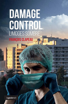 Damage Control - le Sang Coule à Limoges
