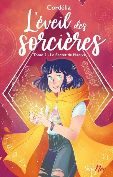 L'éveil des sorcières - tome 2 le Sercret de Maelys