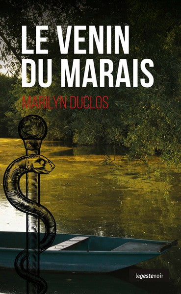Le venin du marais