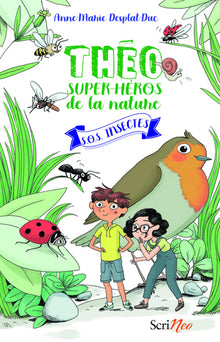 SOS insectes - Théo super-héros de la nature