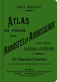 Atlas de poche des arbustes et arbrisseaux les plus faciles à cultiver