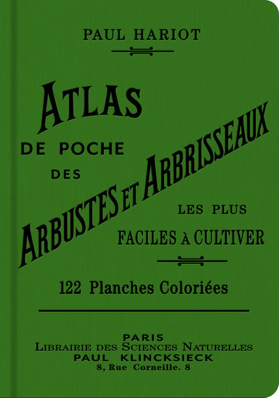 Atlas de poche des arbustes et arbrisseaux les plus faciles à cultiver