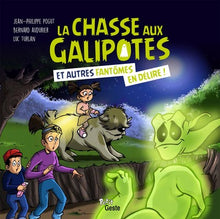 CHASSE AUX GALIPOTES (BP)