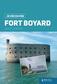 JE DECOUVRE FORT BOYARD