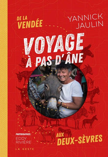 Voyage à pas d'âne - À travers la Vendée et les Deux-Sèvres