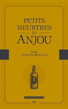 Petits meurtres en Anjou